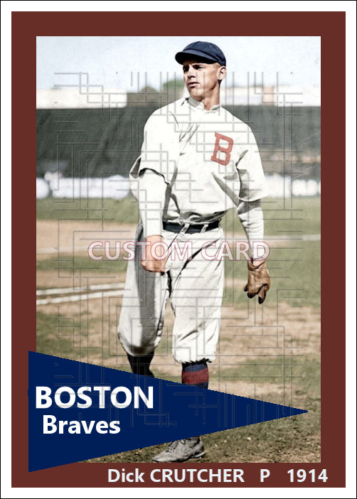 Dick Crutcher - 1914 Boston Braves - choose a size & style