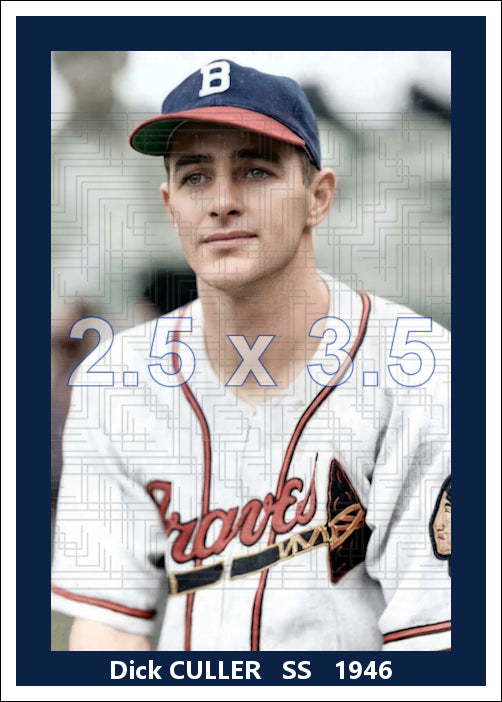 Dick Culler - 1946 Boston Braves - choose a size & style