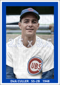 Dick Culler - 1948 Chicago Cubs - choose a size & style