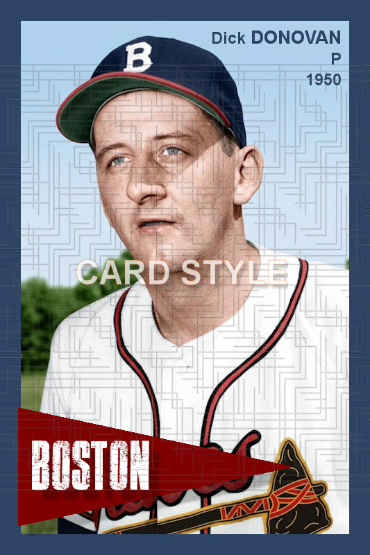 Dick Donovan - 1950 Boston Braves - choose a size & style