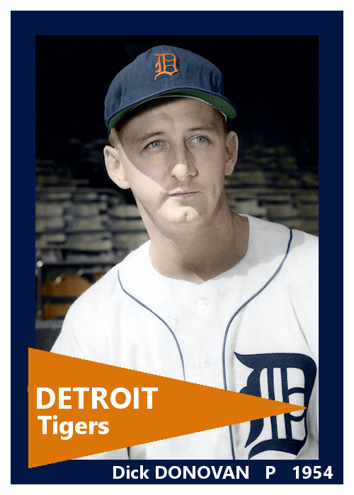 Dick Donovan - 1954 Detroit Tigers - choose a size & style