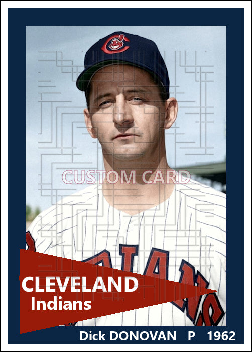 Dick Donovan - 1962 Cleveland Indians - choose a size & style