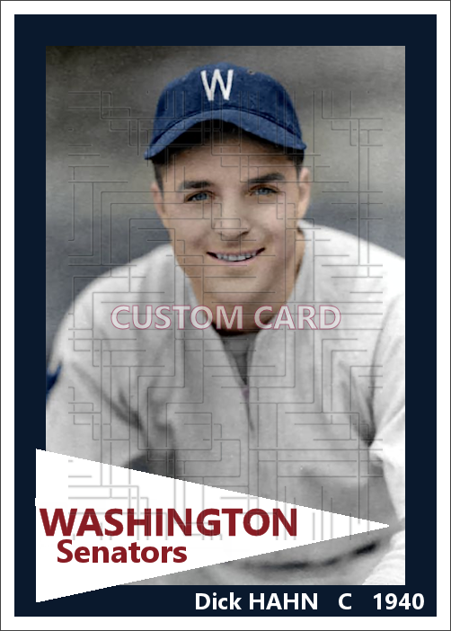 Dick Hahn - 1940 Washington Senators - choose a size & style