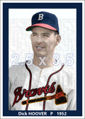 Dick Hoover - 1952 Boston Braves - choose a size & style