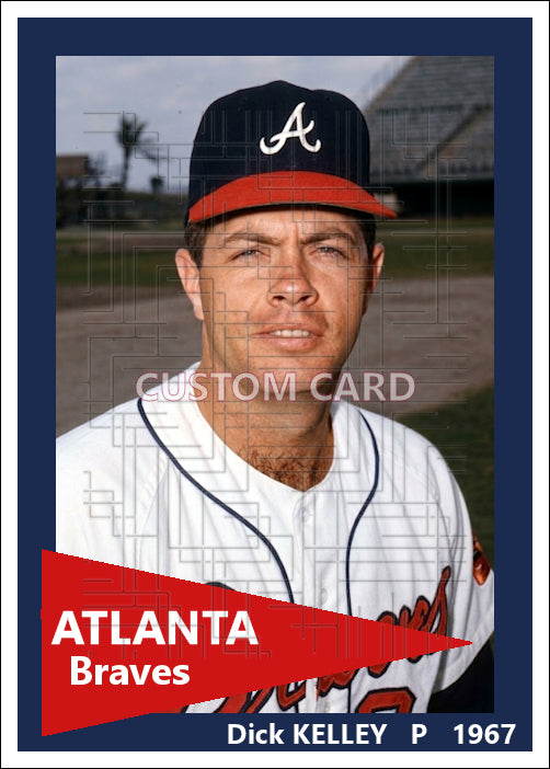 Dick Kelley - 1967 Atlanta Braves - choose a size & style