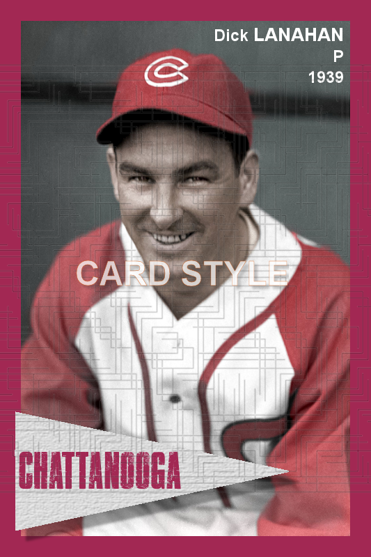 Dick Lanahan - 1939 Chattanooga Lookouts - choose a size & style