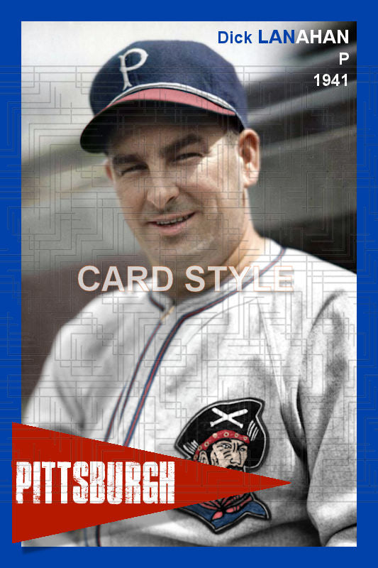 Dick Lanahan - 1941 Pittsburgh Pirates - choose a size & style