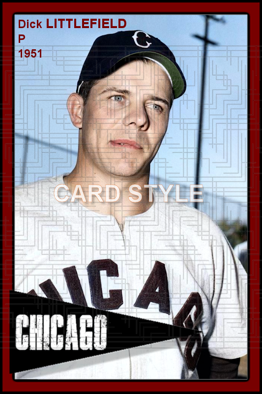 Dick Littlefield - 1951 Chicago White Sox - choose a size & style