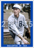 Dick Loftus - 1924 Brooklyn Robins - choose a size & style