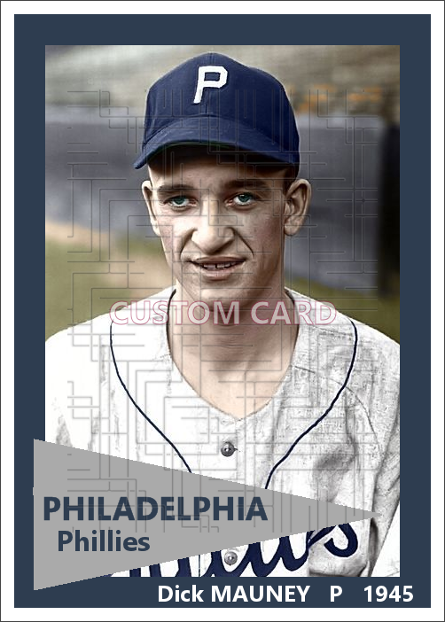 Dick Mauney - 1945 Philadelphia Phillies - choose a size & style
