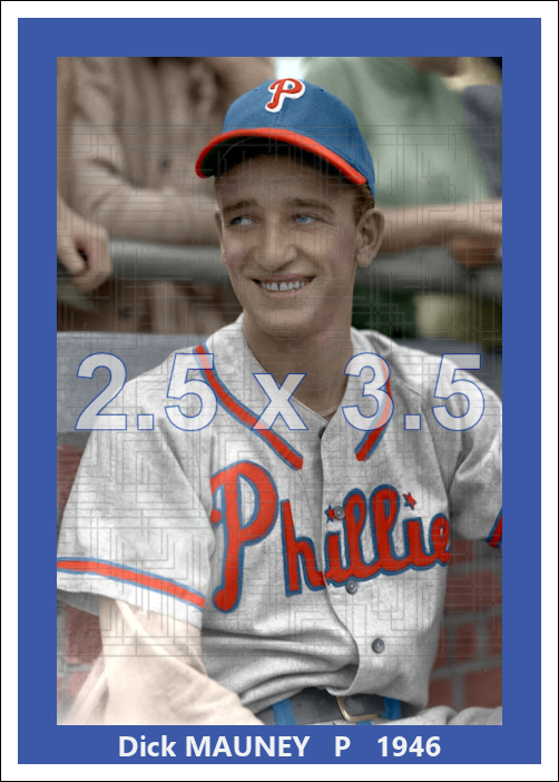 Dick Mauney - 1946 Philadelphia Phillies - choose a size & style