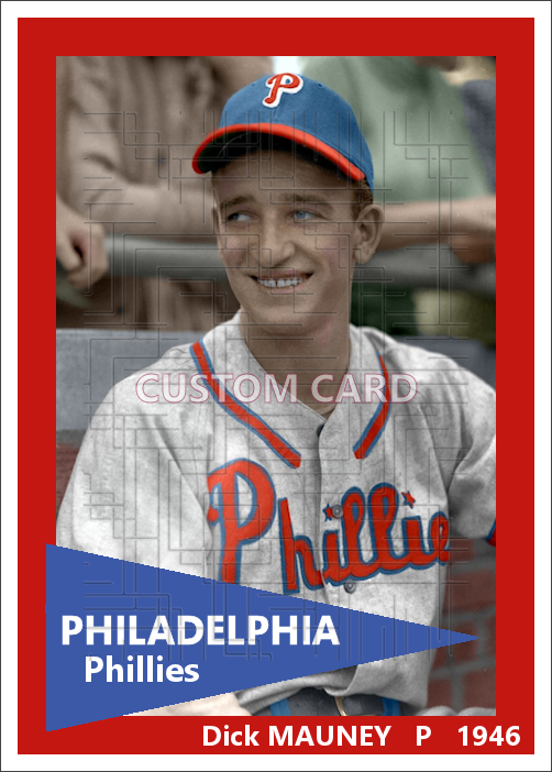 Dick Mauney - 1946 Philadelphia Phillies - choose a size & style