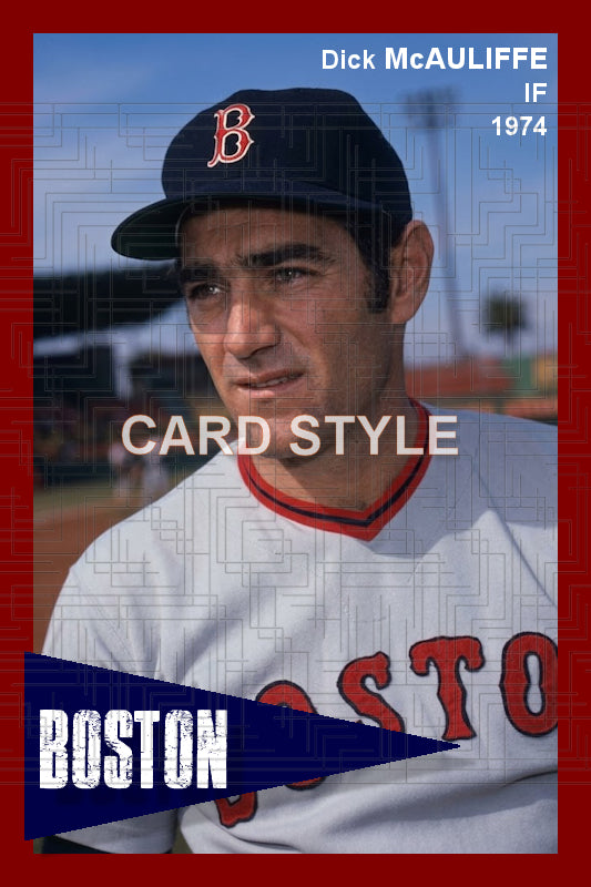 Dick McAuliffe - 1974 Boston Red Sox - choose a size & style