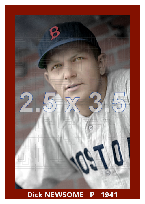 Dick Newsome - 1941 Boston Red Sox - choose a size & style