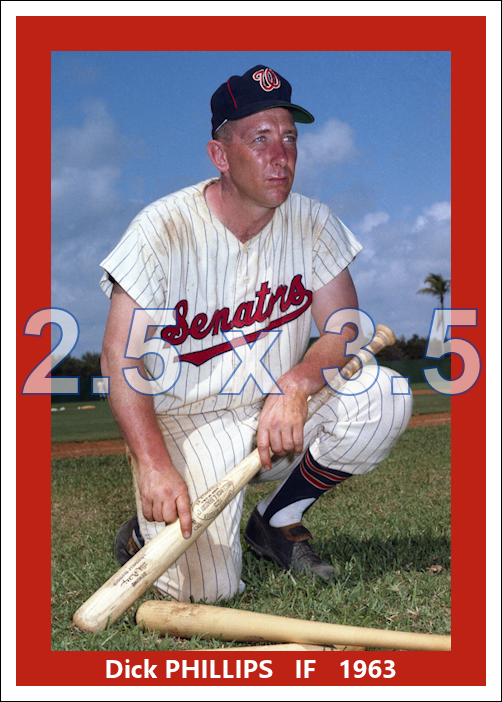Dick Phillips - 1963 Washington Senators - choose a size & style