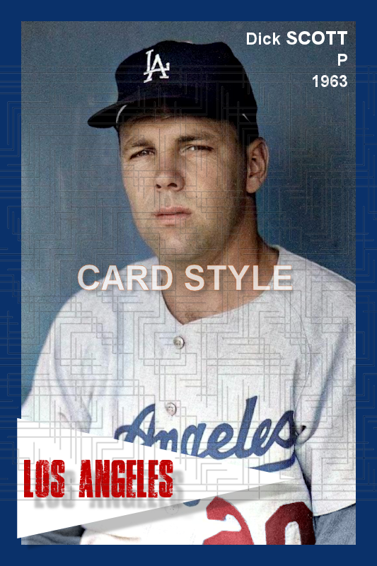 Dick Scott - 1963 Los Angeles Dodgers - choose a size & style