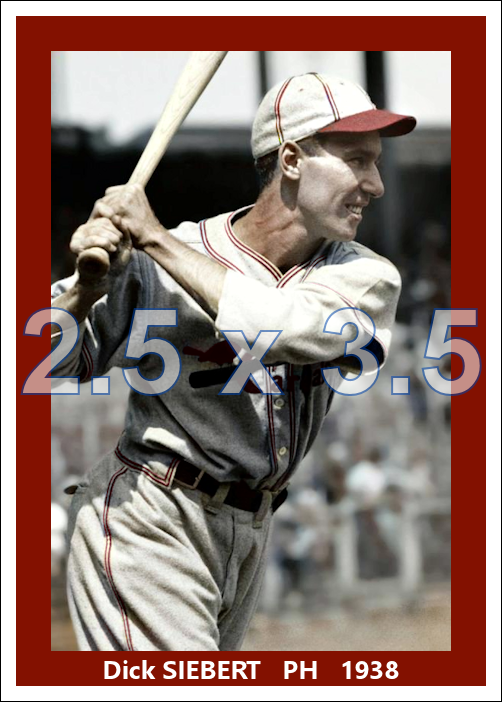 Dick Siebert - 1938 St. Louis Cardinals - choose a size & style