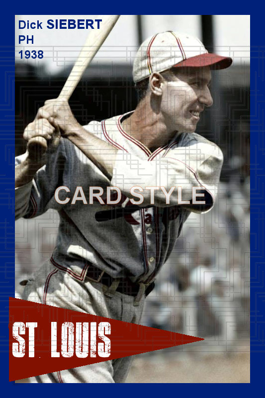 Dick Siebert - 1938 St. Louis Cardinals - choose a size & style