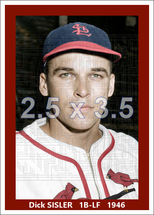 Dick Sisler - 1946 St. Louis Cardinals - choose a size & style