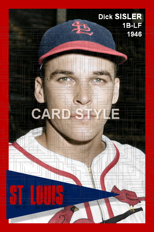 Dick Sisler - 1946 St. Louis Cardinals - choose a size & style