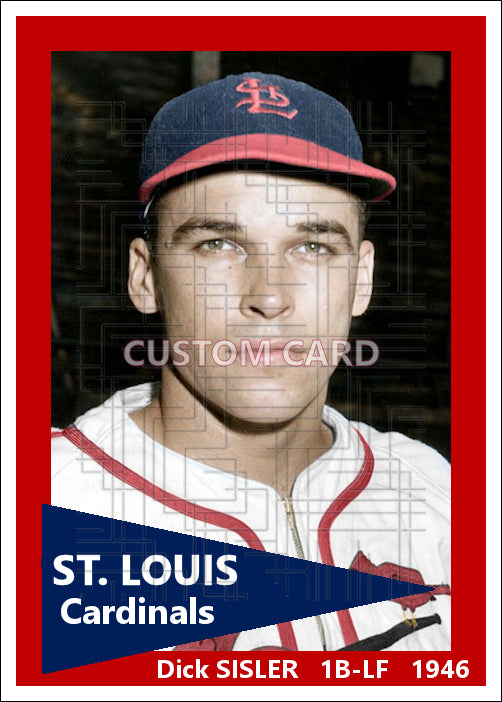 Dick Sisler - 1946 St. Louis Cardinals - choose a size & style