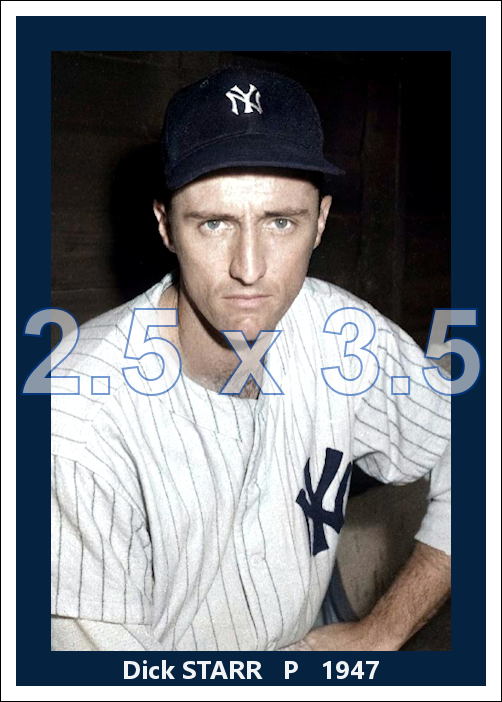 Dick Starr - 1947 New York Yankees - choose a size & style