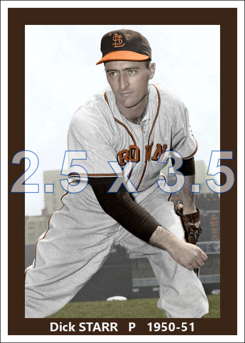 Dick Starr - 1950-51 St. Louis Browns - choose a size & style