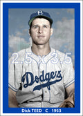 Dick Teed - 1953 Brooklyn Dodgers - choose a size & style