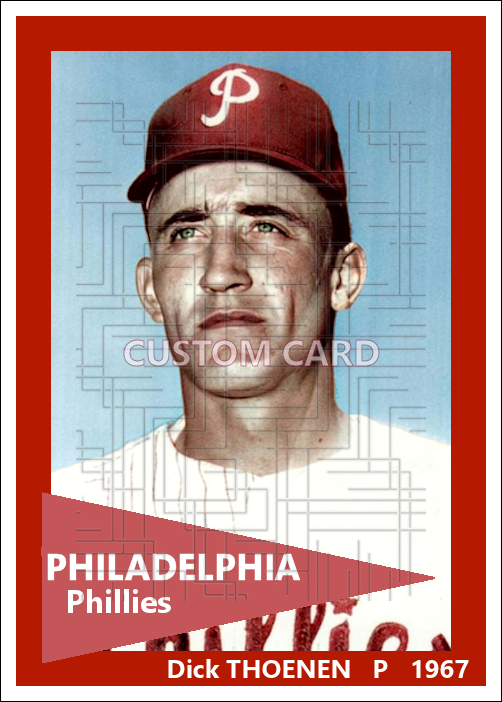 Dick Thoenen - 1967 Philadelphia Phillies - choose a size & style