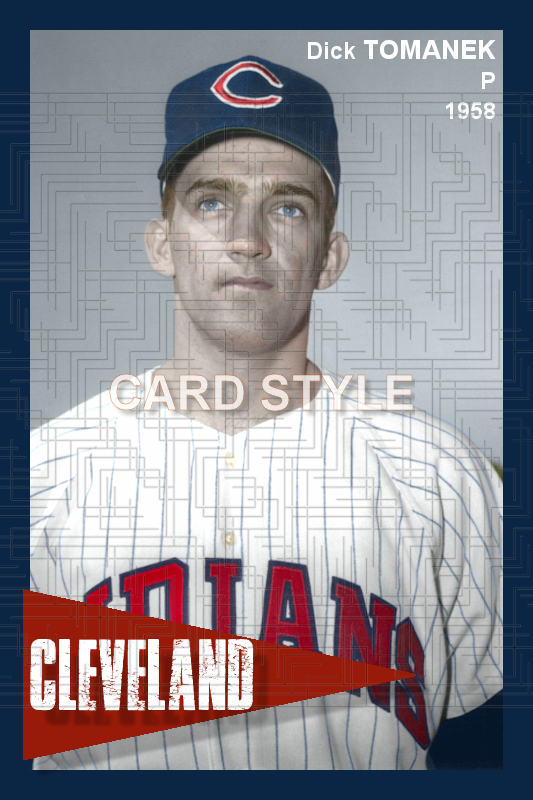 Dick Tomanek - 1958 Cleveland Indians - choose a size & style