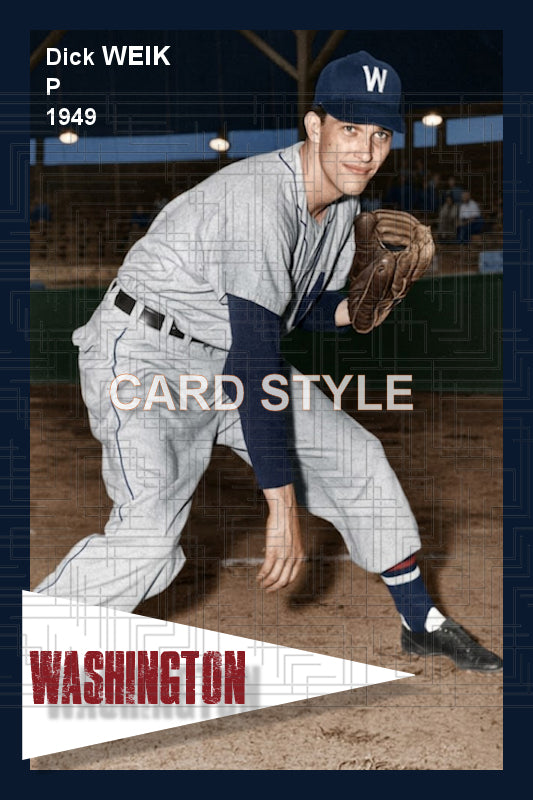 Dick Weik - 1949 Washington Senators - choose a size & style
