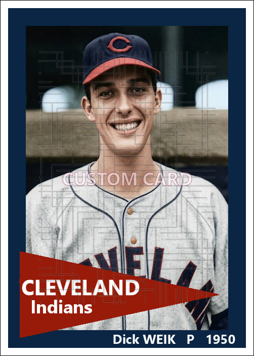 Dick Weik - 1950 Cleveland Indians - choose a size & style