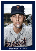 Dick Weik - 1953 Detroit Tigers - choose a size & style