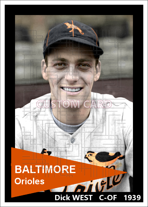 Dick West - 1939 Baltimore Orioles - choose a size & style