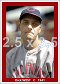 Dick West - 1941 Cincinnati Reds - choose a size & style