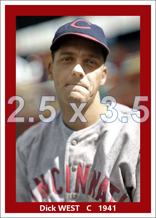 Dick West - 1941 Cincinnati Reds - choose a size & style