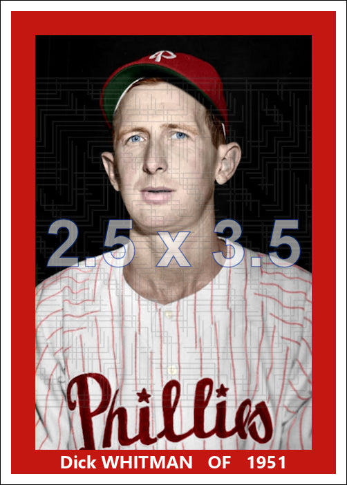 Dick Whitman - 1951 Philadelphia Phillies - choose a size & style