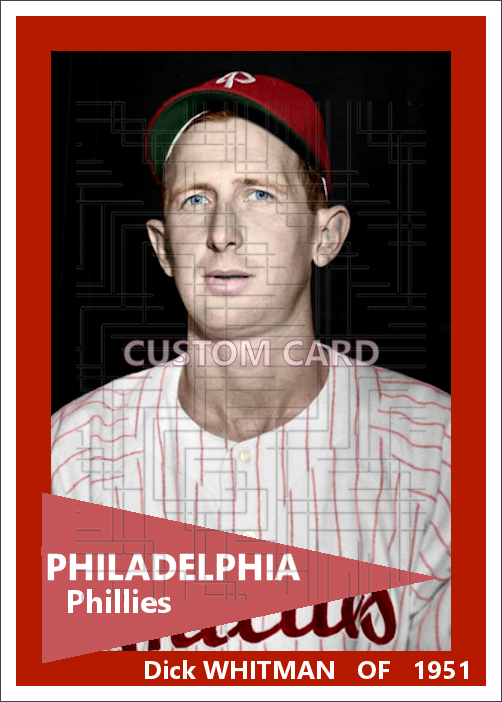 Dick Whitman - 1951 Philadelphia Phillies - choose a size & style