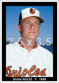 Dickie Noles - 1988 Baltimore Orioles - choose a size & style