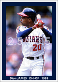 Dion James - 1989 Cleveland Indians - choose a size & style