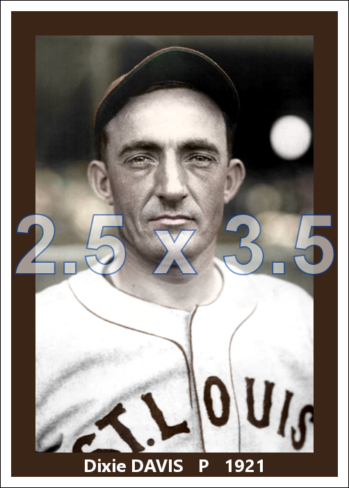 Dixie Davis - 1925 St. Louis Browns - choose a size & style