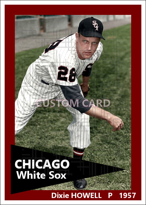 Dixie Howell - 1957 Chicago White Sox - choose a size & style