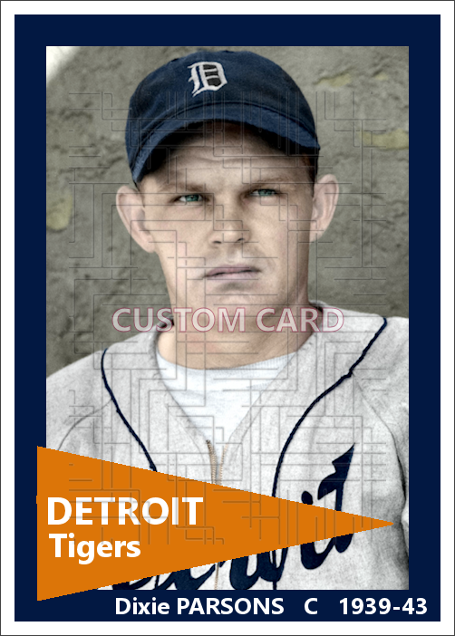 Dixie Parsons - 1939-43 Detroit Tigers - choose a size & style