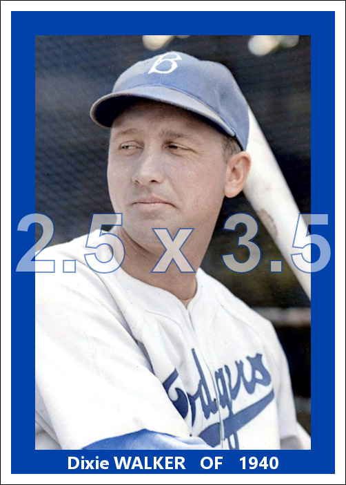 Dixie Walker - 1940 Brooklyn Dodgers - choose a size & style