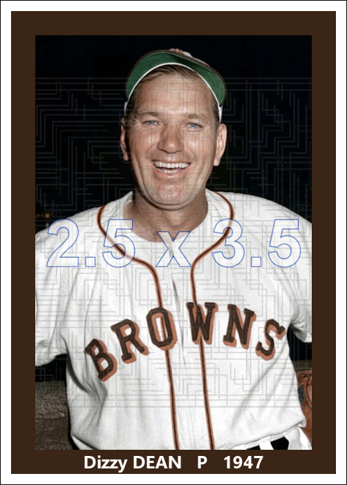 Dizzy Dean - 1947 St. Louis Browns - choose a size & style