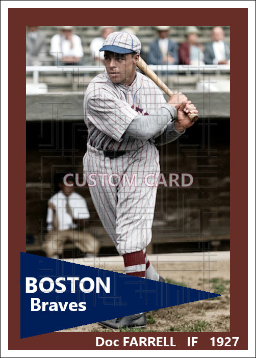 Doc Farrell - 1927 Boston Braves - choose a size & style