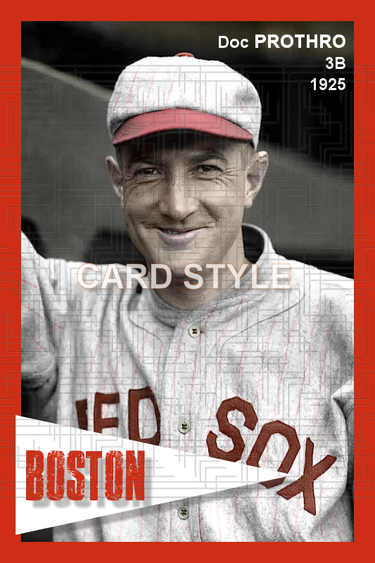 Doc Prothro - 1925 Boston Red Sox - choose a size & style