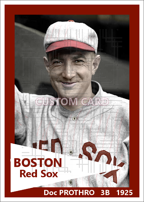 Doc Prothro - 1925 Boston Red Sox - choose a size & style