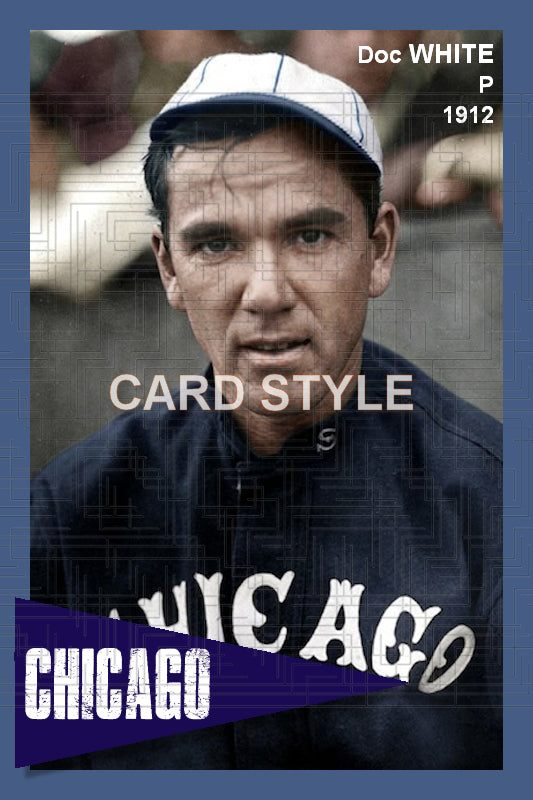 Doc White - 1912 Chicago White Sox - choose a size & style