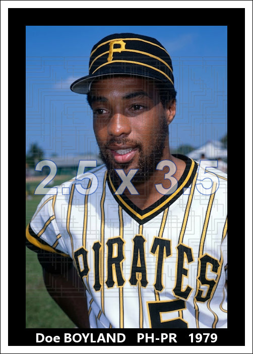 Doe Boyland - 1979 Pittsburgh Pirates - choose a size & style